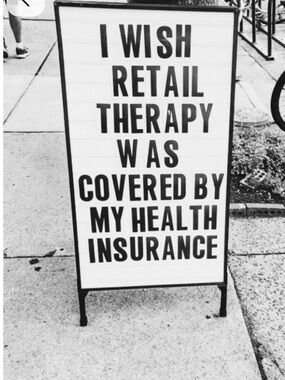 Humorous Sidewalk Sign - 'Retail Therapy' Quote (Black & White)